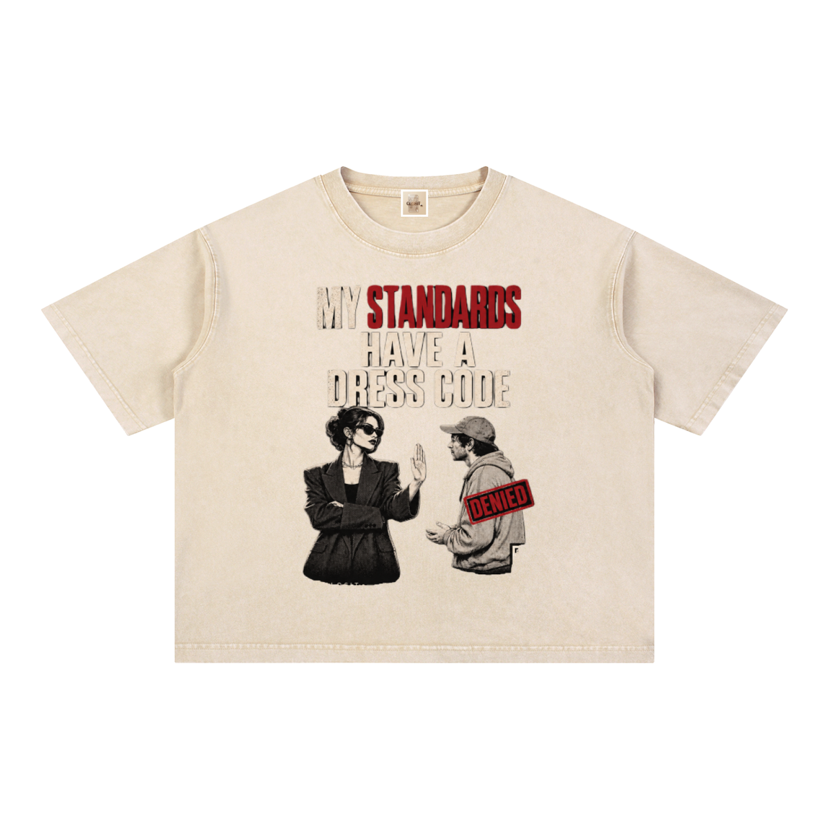 Light Apricot oversized T-shirt, front view with My Standards Have a Dress Code illustration and red Denied stamp.