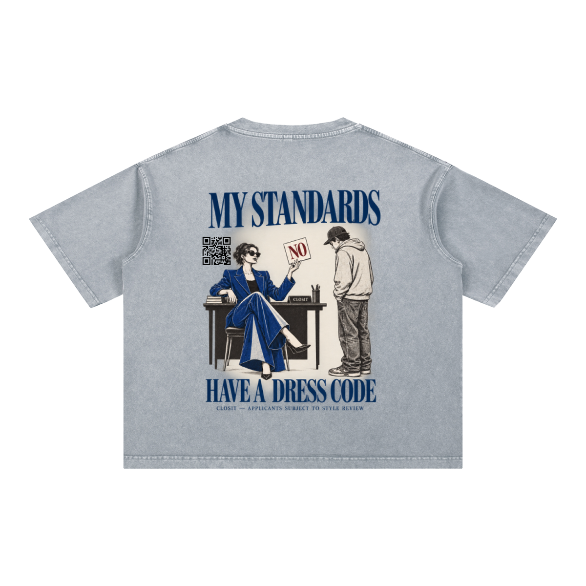 Back of the light gray oversized tee with My Standards Have a Dress Code text and a style-review illustration.